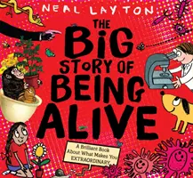 Big Story of Being Alive - O carte genială despre ceea ce te face EXTRAORDINAR - Big Story of Being Alive - A Brilliant Book About What Makes You EXTRAORDINARY
