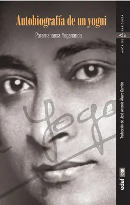Autobiografa unui Yogui - Autobiografa de Un Yogui