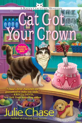 Pisica ți-a luat coroana - Un mister Kitty Couture - Cat Got Your Crown - A Kitty Couture Mystery