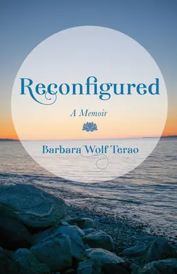 Reconfigurat: A Memoir - Reconfigured: A Memoir