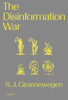 Războiul dezinformării - The Disinformation War