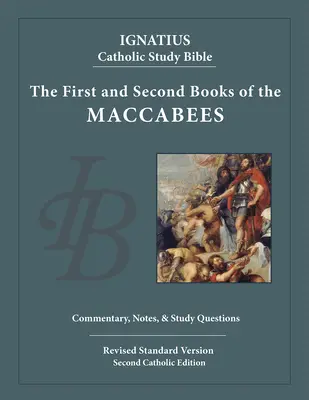 Prima și a doua carte a Macabeilor - The First and Second Books of the Maccabees