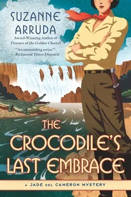 Ultima îmbrățișare a crocodilului - The Crocodile's Last Embrace
