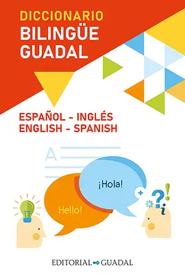 Diccionario Bilinge Guadal / Guadal Bilingual Dictionary