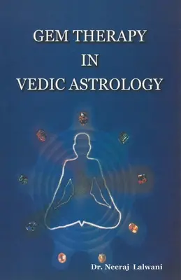 Terapia cu pietre prețioase în astrologia vedică - Gem therapy In Vedic Astrology