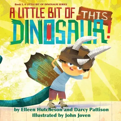 Un pic din acest dinozaur - A Little Bit of This Dinosaur