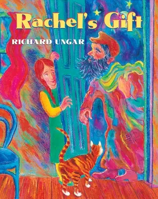 Darul lui Rachel - Rachel's Gift