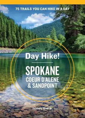 Excursie de o zi! Spokane, Coeur d'Alene și Sandpoint - Day Hike! Spokane, Coeur d'Alene, and Sandpoint