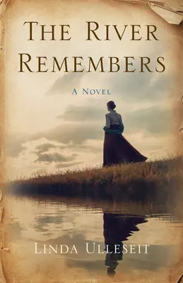 Râul își amintește - The River Remembers