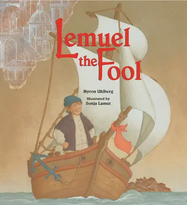 Lemuel nebunul - Lemuel the Fool