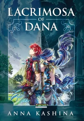 Lacrimosa of Dana: Novelizarea oficial licențiată a Ys VIII: Lacrimosa of Dana - Lacrimosa of Dana: Officially Licensed Novelization of Ys VIII: Lacrimosa of Dana