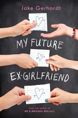 Viitoarea mea fostă iubită - My Future Ex-Girlfriend