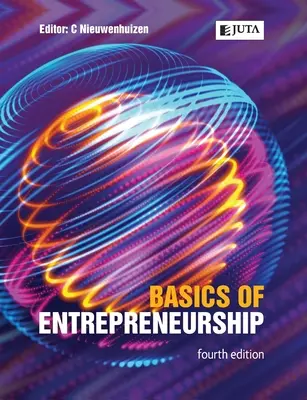 Bazele antreprenoriatului 4e - Basics of Entrepreneurship 4e