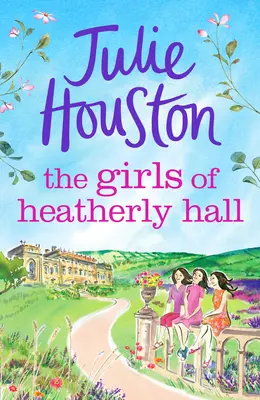 Fetele din Heatherly Hall - Girls of Heatherly Hall