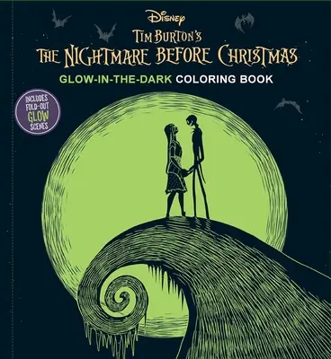 Disney: Tim Burton's the Nightmare Before Christmas Glow-In-The-Dark Carte de colorat - Disney: Tim Burton's the Nightmare Before Christmas Glow-In-The-Dark Coloring Book