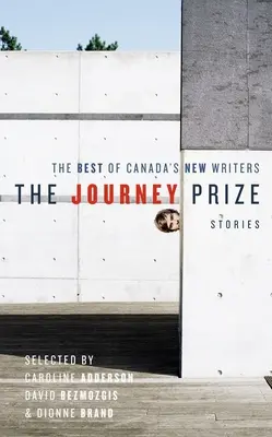 The Journey Prize Stories 19: Cele mai bune povestiri ale noilor scriitori canadieni - The Journey Prize Stories 19: The Best of Canada's New Writers