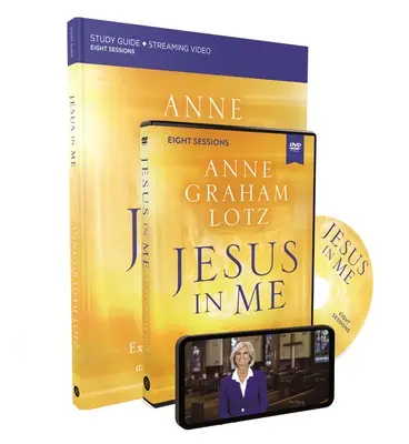 Ghid de studiu Isus în mine cu DVD: Experimentarea Duhului Sfânt ca un însoțitor constant - Jesus in Me Study Guide with DVD: Experiencing the Holy Spirit as a Constant Companion