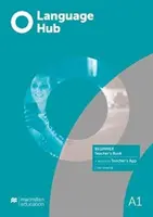Language Hub Beginner Teacher's Book cu aplicația pentru profesori - Language Hub Beginner Teacher's Book with Teacher's App
