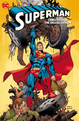 Superman: Camelot Falls: Ediția de lux - Superman: Camelot Falls: The Deluxe Edition