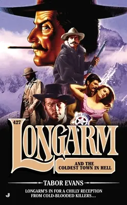 Longarm și cel mai rece oraș din iad - Longarm and the Coldest Town in Hell