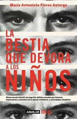 La Bestia Que Devora a Los Nios / Bestia devoratoare de copii - La Bestia Que Devora a Los Nios / The Child-Devouring Beast