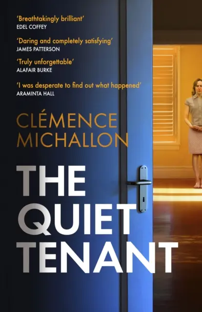 Quiet Tenant - „Îndrăzneț și complet satisfăcător” James Patterson - Quiet Tenant - 'Daring and completely satisfying' James Patterson