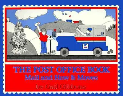 Cartea oficiului poștal: Poșta și cum se mișcă - The Post Office Book: Mail and How It Moves