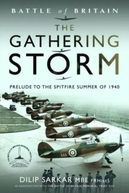 The Gathering Storm: Preludiu la vara Spitfire din 1940 - The Gathering Storm: Prelude to the Spitfire Summer of 1940