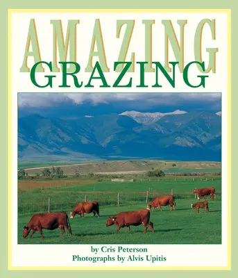 Pășunatul uimitor - Amazing Grazing