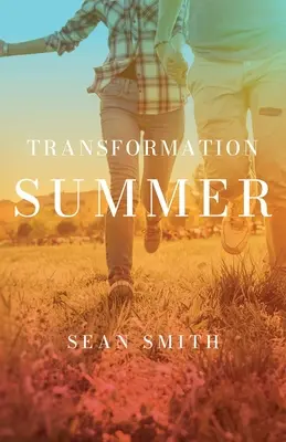 Vara transformării - Transformation Summer