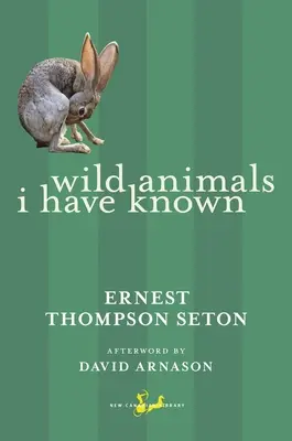 Animale sălbatice pe care le-am cunoscut - Wild Animals I Have Known