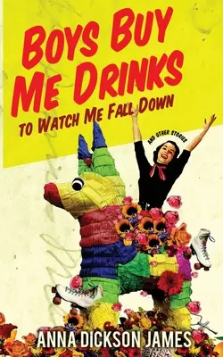 Băieții îmi cumpără băuturi ca să mă vadă căzând - Boys Buy Me Drinks to Watch Me Fall Down