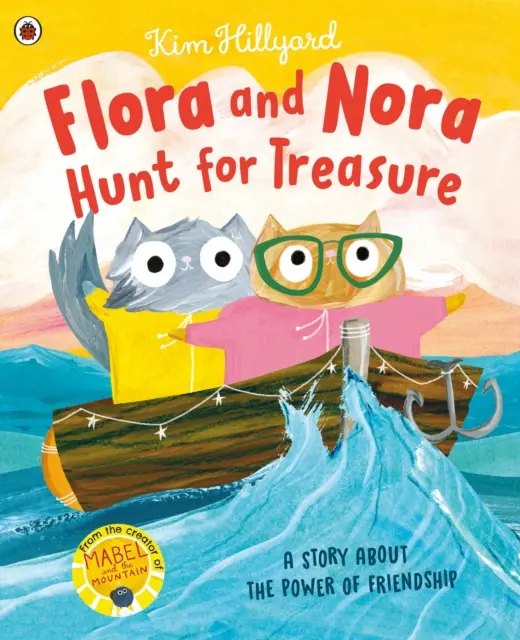 Flora și Nora la vânătoare de comori - o poveste despre puterea prieteniei - Flora and Nora Hunt for Treasure - A story about the power of friendship