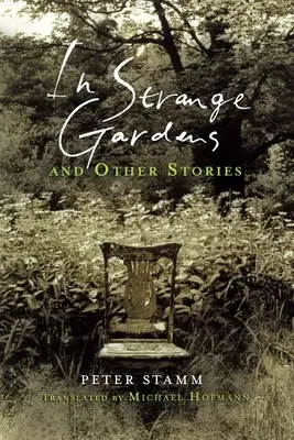 În grădini ciudate și alte povestiri - In Strange Gardens and Other Stories