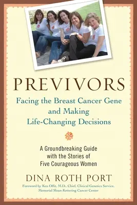 Previvors: Confruntarea cu gena cancerului de sân și luarea deciziilor care schimbă viața - Previvors: Facing the Breast Cancer Gene and Making Life-Changing Decisions