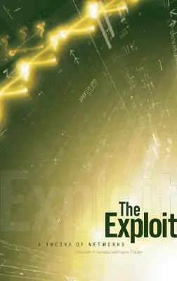 Exploatarea: O teorie a rețelelor Volumul 21 - The Exploit: A Theory of Networks Volume 21