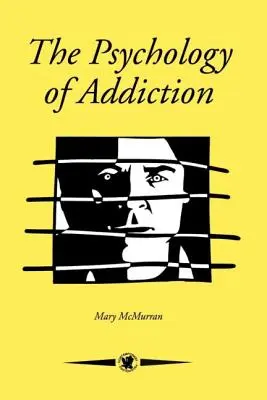 Psihologia dependenței - The Psychology Of Addiction