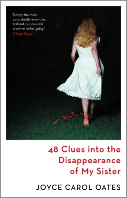 48 de indicii în dispariția surorii mele - 48 Clues into the Disappearance of My Sister