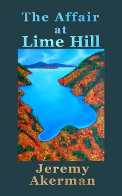 Afacerea de la Lime Hill - The Affair at Lime Hill