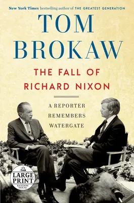 Căderea lui Richard Nixon - Un reporter își amintește de Watergate - Fall of Richard Nixon - A Reporter Remembers Watergate