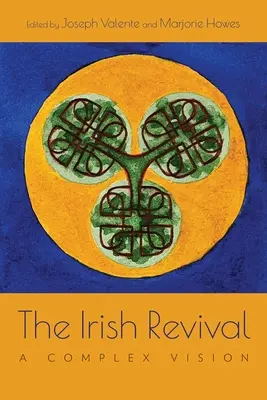 Renașterea irlandeză: o viziune complexă - The Irish Revival: A Complex Vision