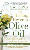 Puterile vindecătoare ale uleiului de măsline: - Un ghid complet pentru aurul lichid al naturii - Healing Powers Of Olive Oil: - A Complete Guide To Nature's Liquid Gold
