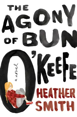 Agonia lui Bun O'Keefe - The Agony of Bun O'Keefe