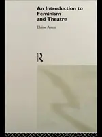 Introducere în feminism și teatru - Introduction to Feminism and Theatre