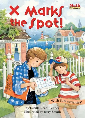 X Marks the Spot!: Reprezentarea grafică a coordonatelor - X Marks the Spot!: Coordinate Graphing