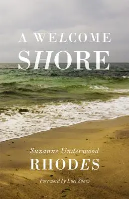 Un țărm binevenit - A Welcome Shore