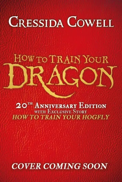 Cum să-ți dresezi dragonul ediția aniversară de 20 de ani - Cartea 1 - How to Train Your Dragon 20th Anniversary Edition - Book 1