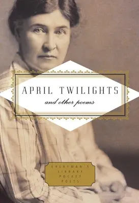 April Twilights și alte poezii - April Twilights and Other Poems