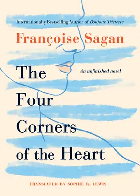Cele patru colțuri ale inimii: Un roman neterminat - The Four Corners of the Heart: An Unfinished Novel