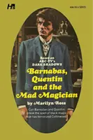 Umbre întunecate - Biblioteca completă în broșură - Reeditare Cartea 30: Barnabas, Quentin și magicianul nebun - Dark Shadows the Complete Paperback Library Reprint Book 30: Barnabas, Quentin and the Mad Magician